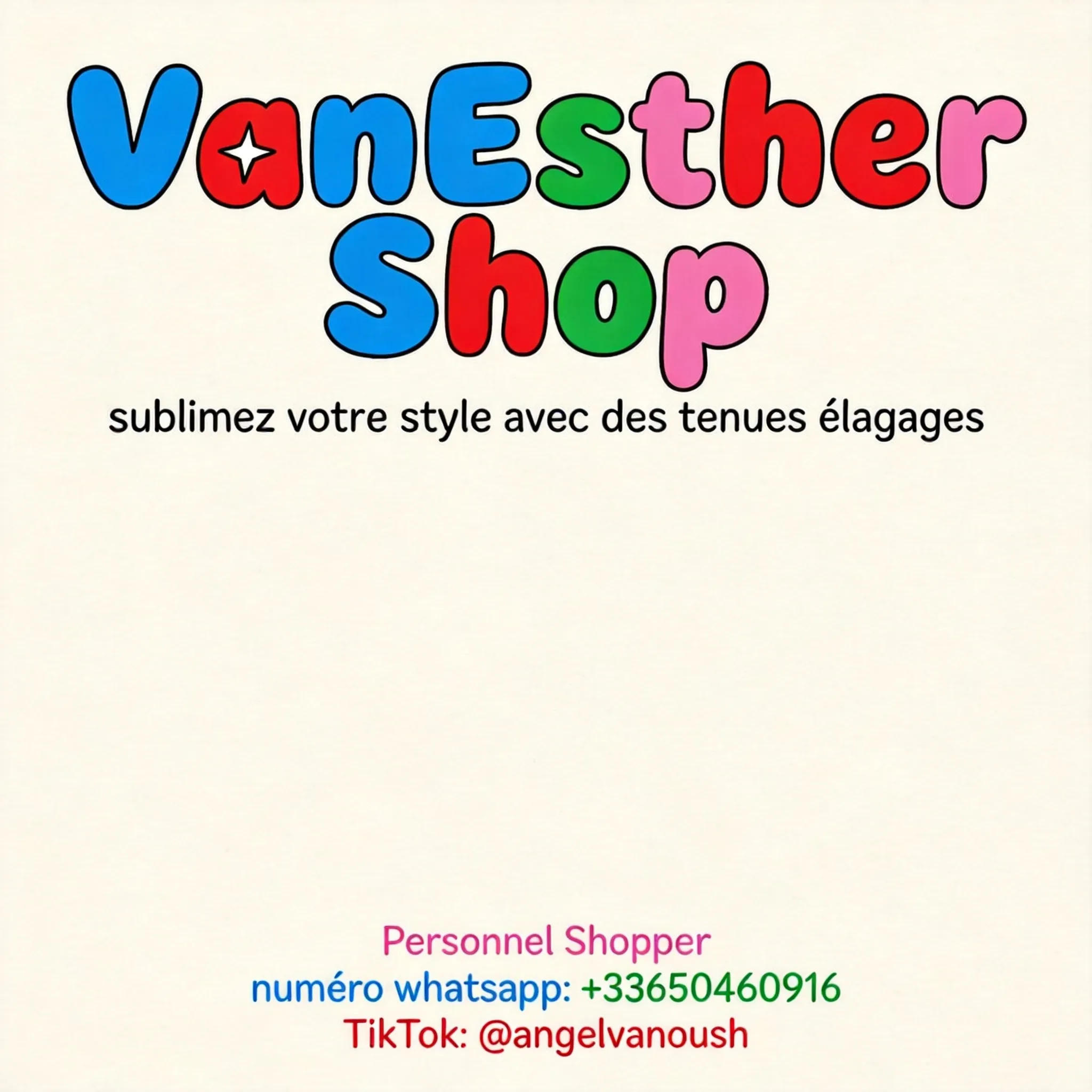 VanEsther Shop Boutique en ligne Personnel Shopper « sublimez votre style avec des tenues élagages » numéro whatsapp: +33650460916 TikTok: @angelvanoush