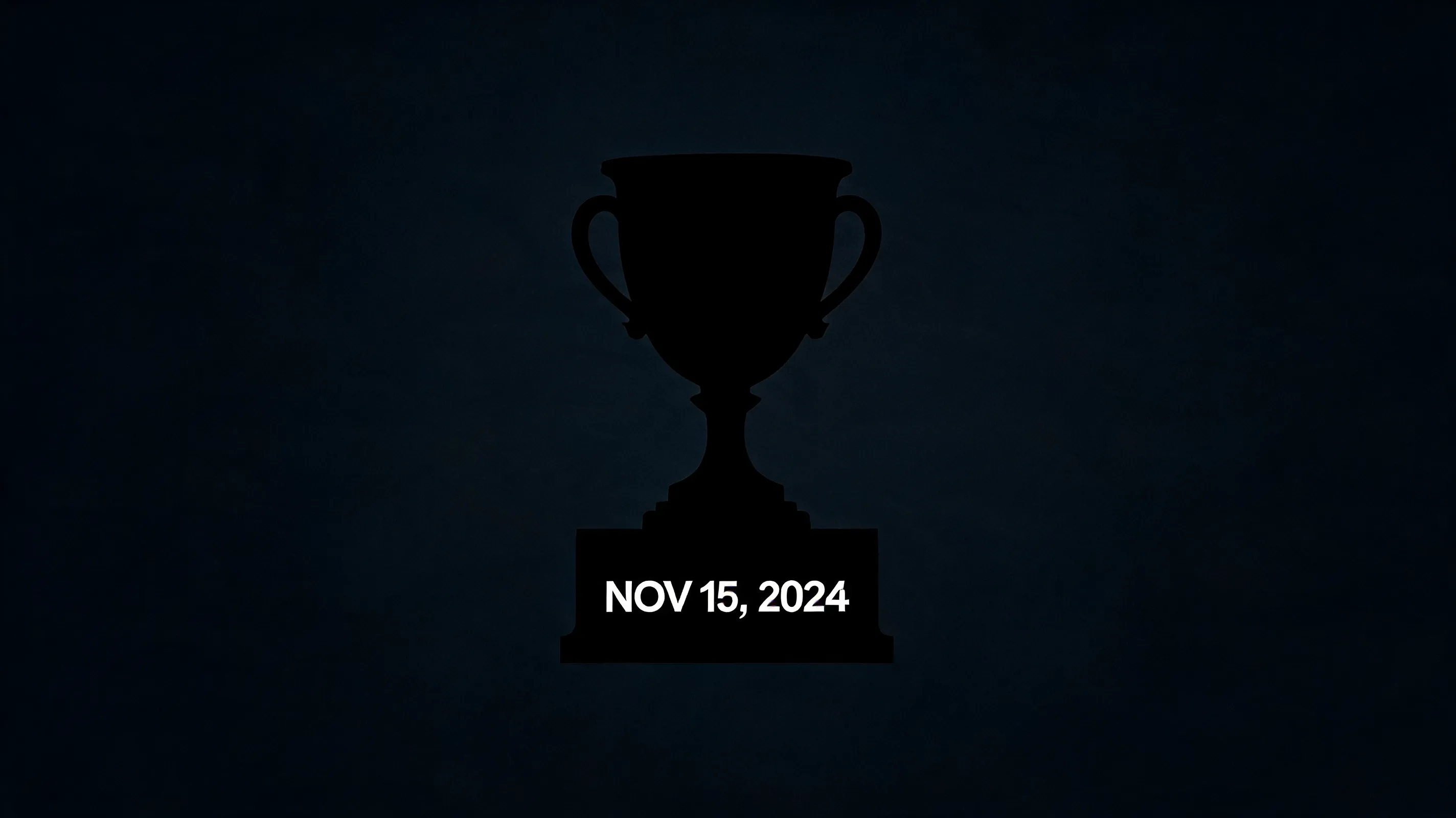 Silhouette of a trophy with the event date as the base.