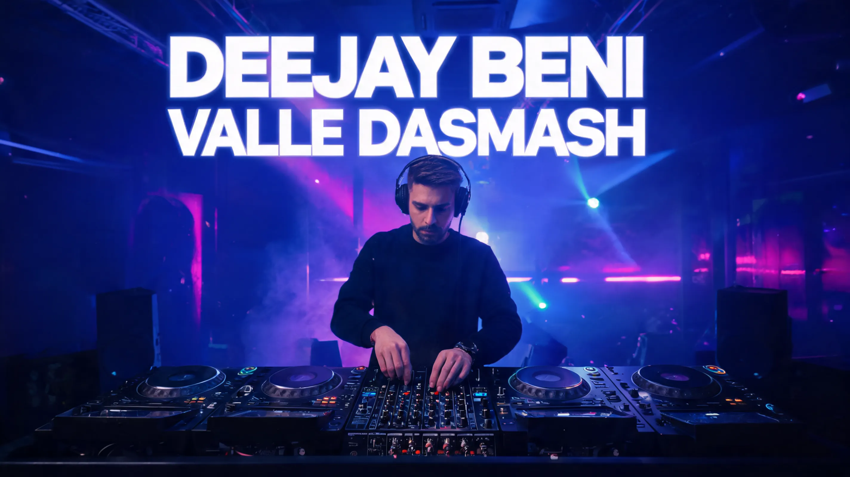 Deejay BENI valle dasmash
